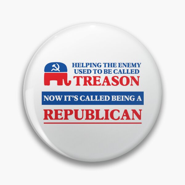 Item preview, Republicans = Treason (Anti-Trump) designed and sold by SabbaticalSteve.