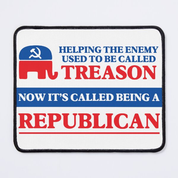 Item preview, Republicans = Treason (Anti-Trump) designed and sold by SabbaticalSteve.