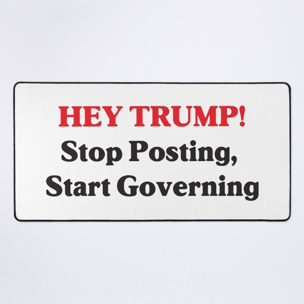 Item preview, DONALD TRUMP STOP POSTING START GOVERNING STICKER (White) designed and sold by SabbaticalSteve.