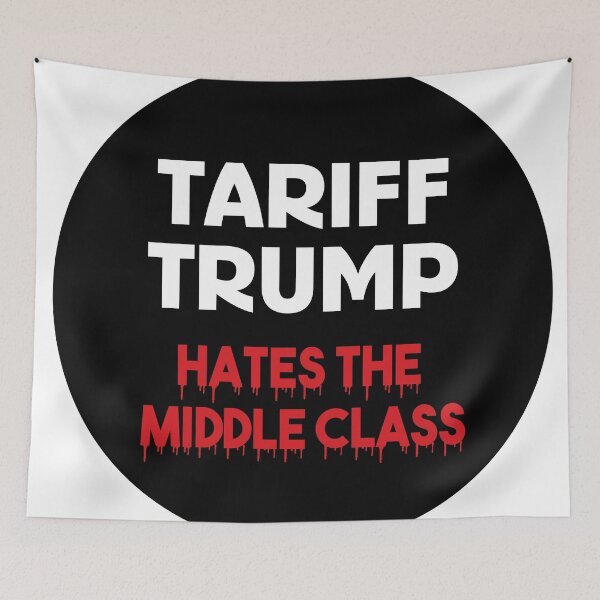 Item preview, DONALD TRUMP HATES THE MIDDLE CLASS TARIFF MEME STICKER designed and sold by SabbaticalSteve.