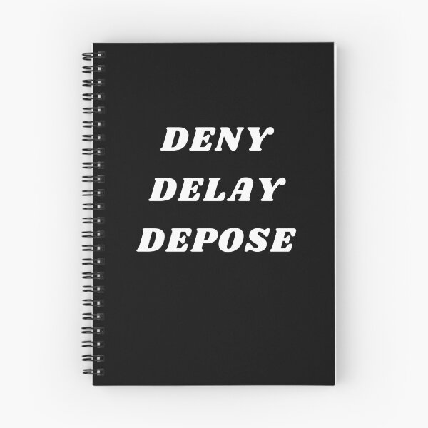 Item preview, Deny Delay Depose - White Text designed and sold by SabbaticalSteve.