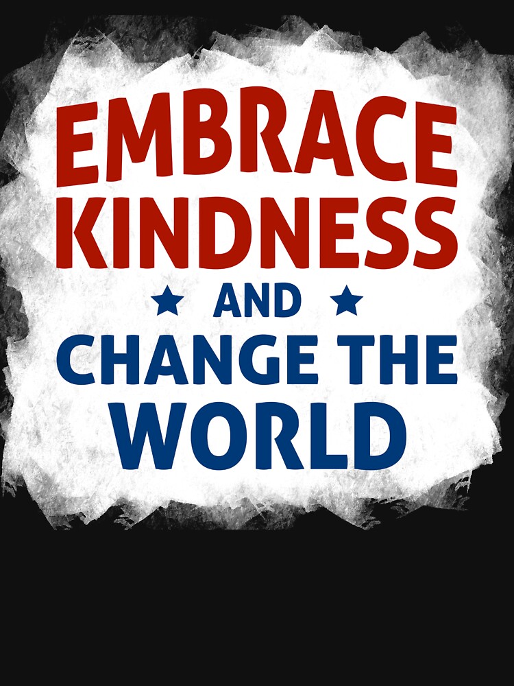 Thumbnail 7 of 7, Active T-Shirt, Embrace Kindness and Change the World designed and sold by kindnesshero.