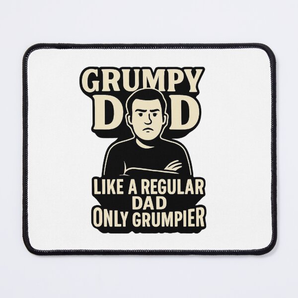 Item preview, Grumpy Dad – Like a Regular Dad, Only Grumpier designed and sold by TeesNtotes.