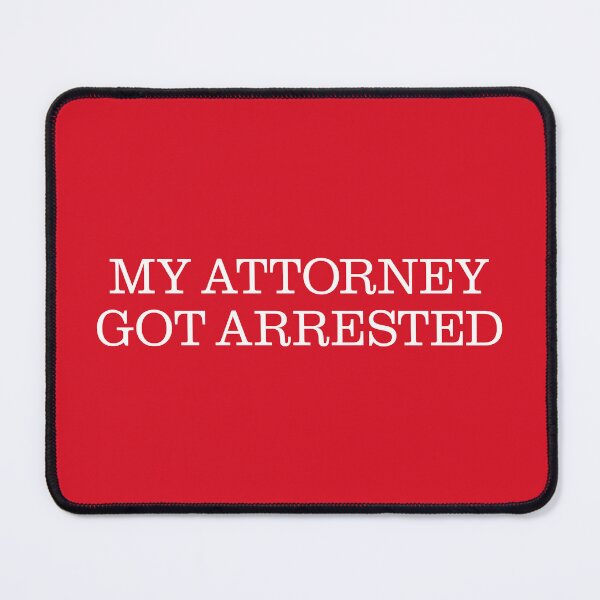 Item preview, My Attorney Got Arrested (MAGA) designed and sold by leAnomis.