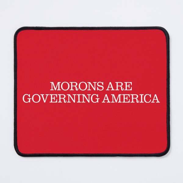 Item preview, Morons Are Governing America (MAGA) designed and sold by leAnomis.