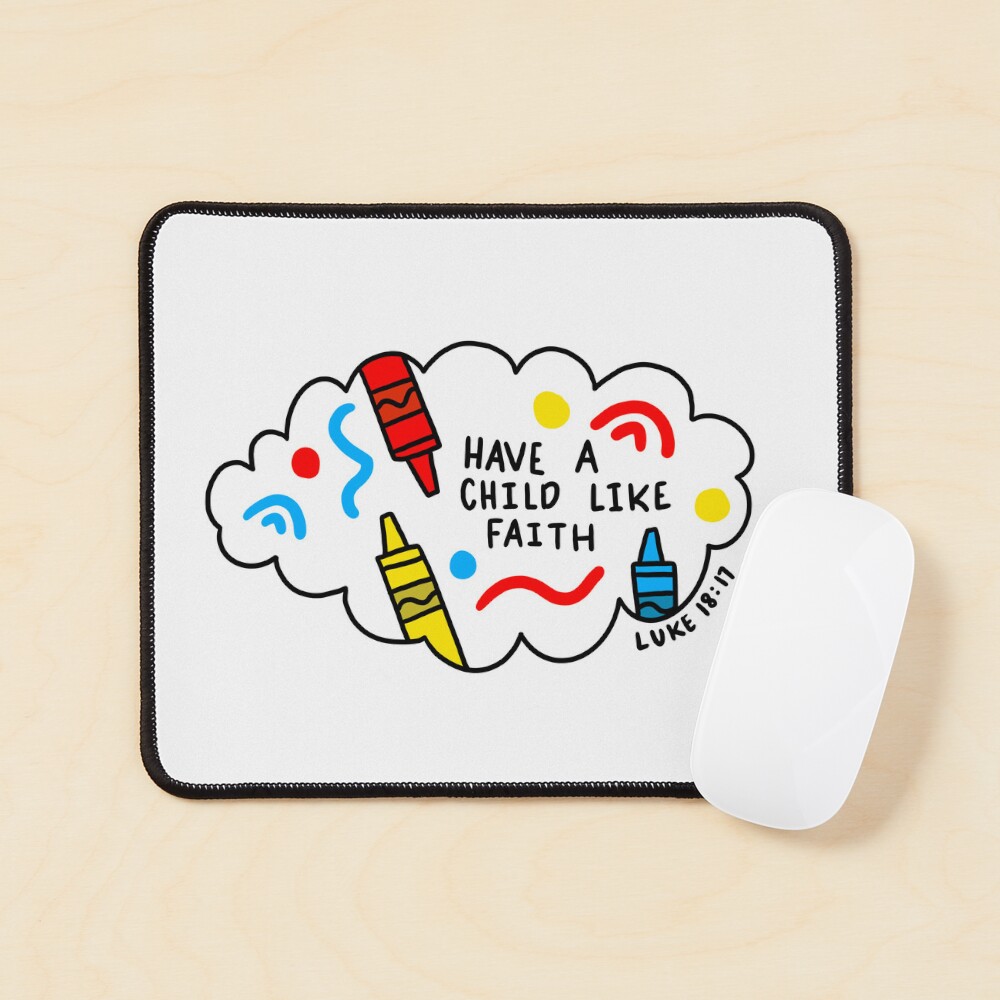 Have Childlike Faith | Luke 18:17 Sticker