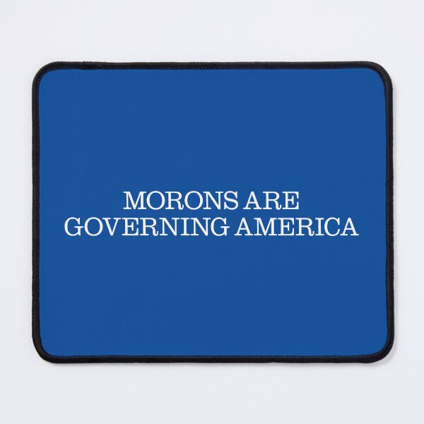 Item preview, Morons Are Governing America (MAGA) designed and sold by leAnomis.