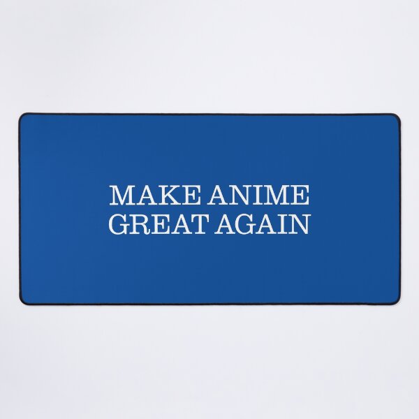 Item preview, Make Anime Great Again (MAGA) designed and sold by leAnomis.