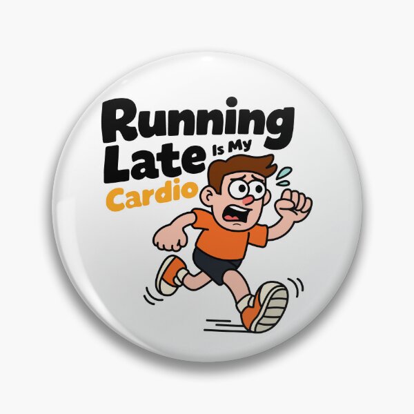 Item preview, Running Late Is My Cardio designed and sold by nunkioceani.