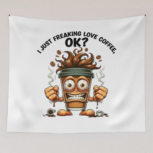 Item preview, I Just Freaking Love Coffee, OK? designed and sold by Fragy72.