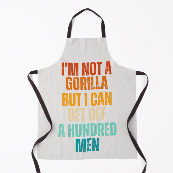 Item preview, I'm not a Gorilla but I can bet off a hundred men 2025 designed and sold by erozzz.