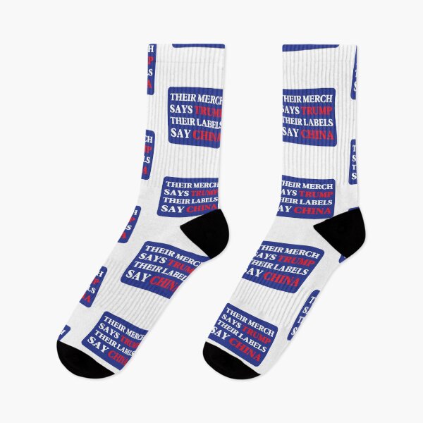 Item preview, Their Merch Says TRUMP / Their Labels Say CHINA (style 5) designed and sold by SabbaticalSteve.