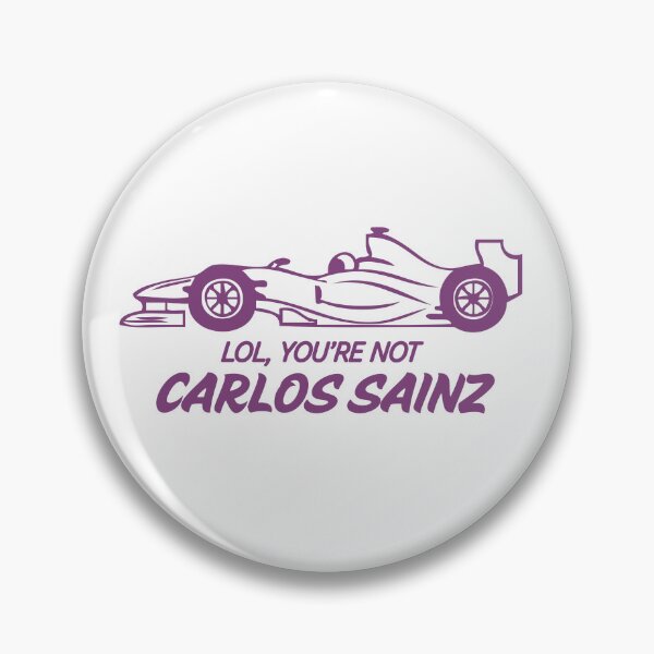Item preview, Carlos Sainz, lol ur not  designed and sold by baranskini.