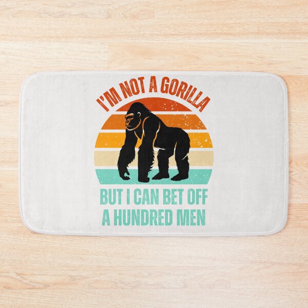 Item preview,  I'm not a Gorilla but I can bet off a hundred men ,gym gifts 2025 designed and sold by erozzz.