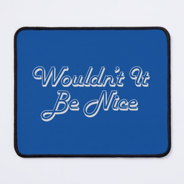 Item preview, Wouldn't It Be Nice (Beach Boys) designed and sold by leAnomis.
