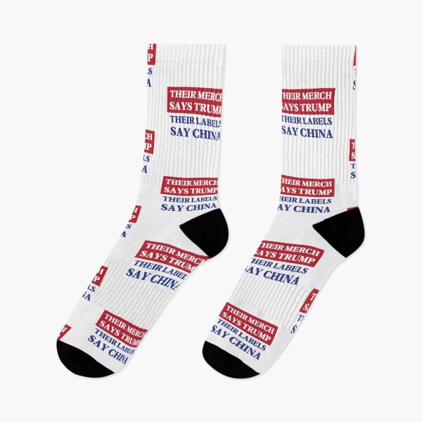 Item preview, Their Merch Says TRUMP / Their Labels Say CHINA (style 7) designed and sold by SabbaticalSteve.