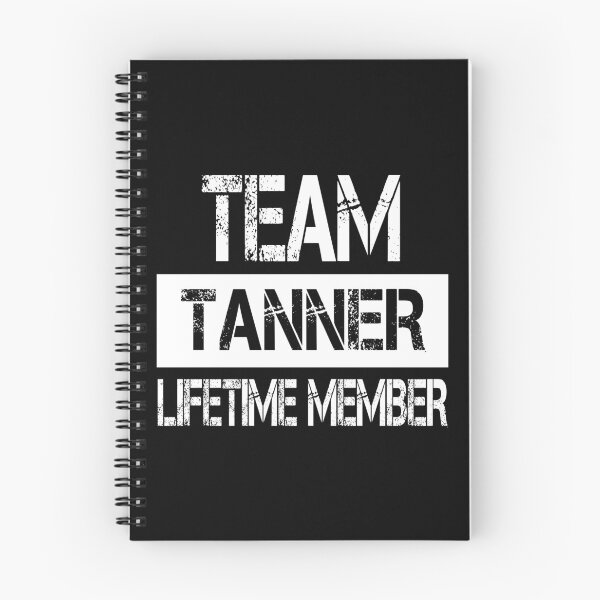 Item preview, Tanner Name Tanner Lifetime member designed and sold by Opera-Dan.