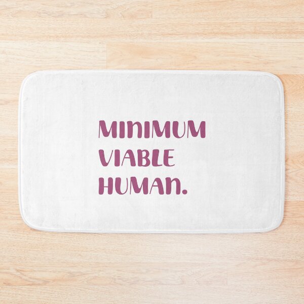 Item preview, Minimum Viable Human designed and sold by Paper Drip.