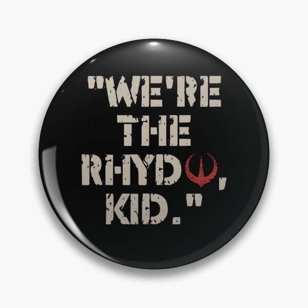 Item preview, We're The Rhydo SW Quote designed and sold by MelanieRdz.