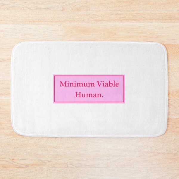 Item preview, Minimum Viable Human designed and sold by Paper Drip.