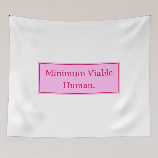 Item preview, Minimum Viable Human designed and sold by Paper Drip.