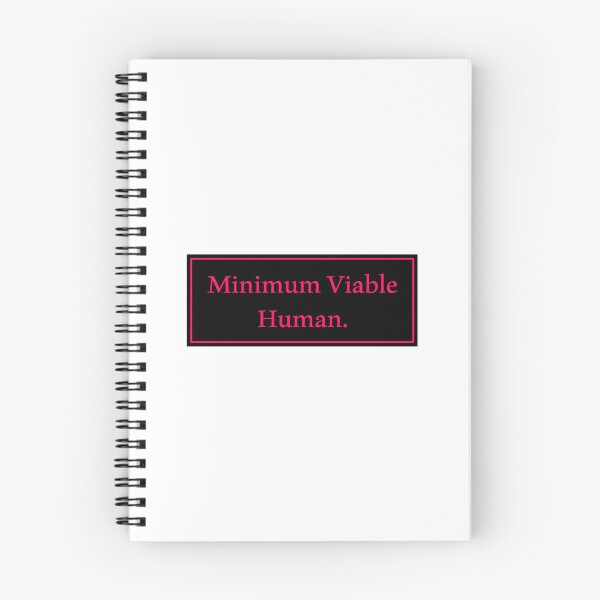 Item preview, Minimum Viable Human designed and sold by Paper Drip.