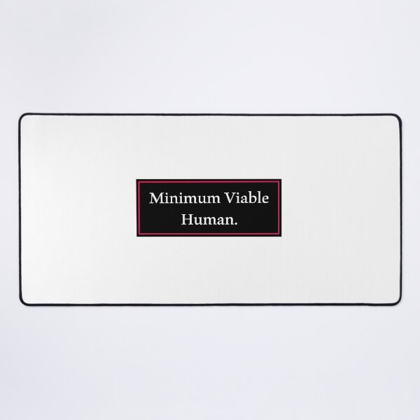 Item preview, Minimum Viable Human designed and sold by Paper Drip.