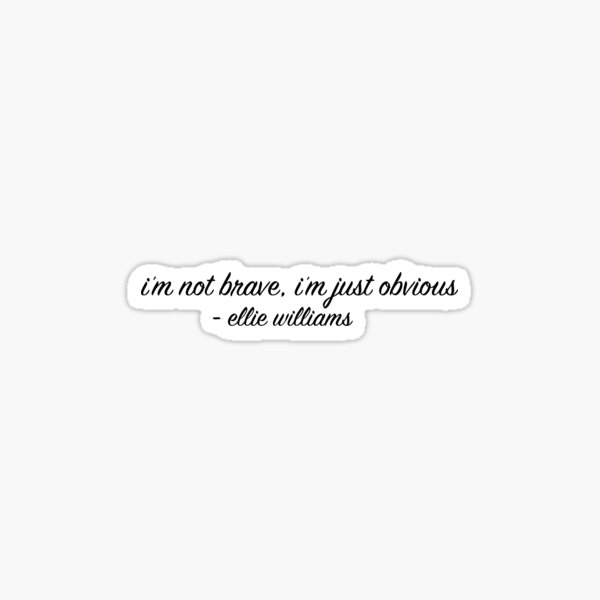 Item preview, ellie williams quote designed and sold by Chesley Design.