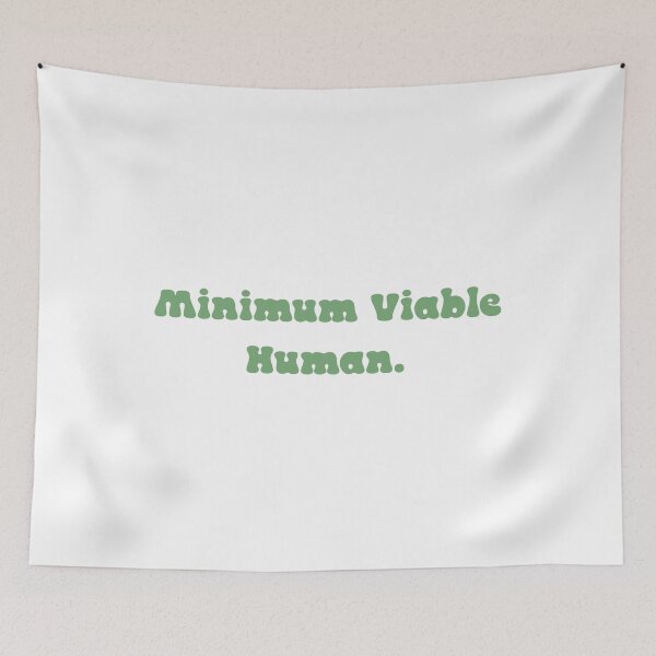 Item preview, Minimum Viable Human designed and sold by Paper Drip.