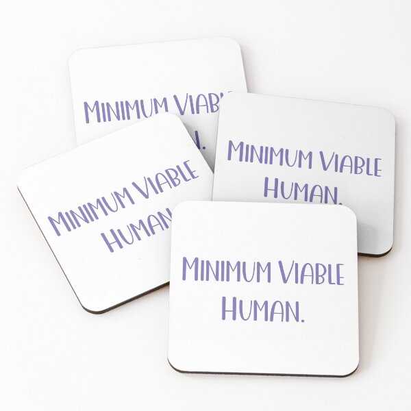Item preview, Minimum Viable Human designed and sold by Paper Drip.