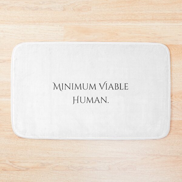 Item preview, Minimum Viable Human designed and sold by Paper Drip.