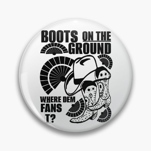 Item preview, WHERE DEM FANS AT - BOOTS ON THE GROUND designed and sold by Flavaprints4u.