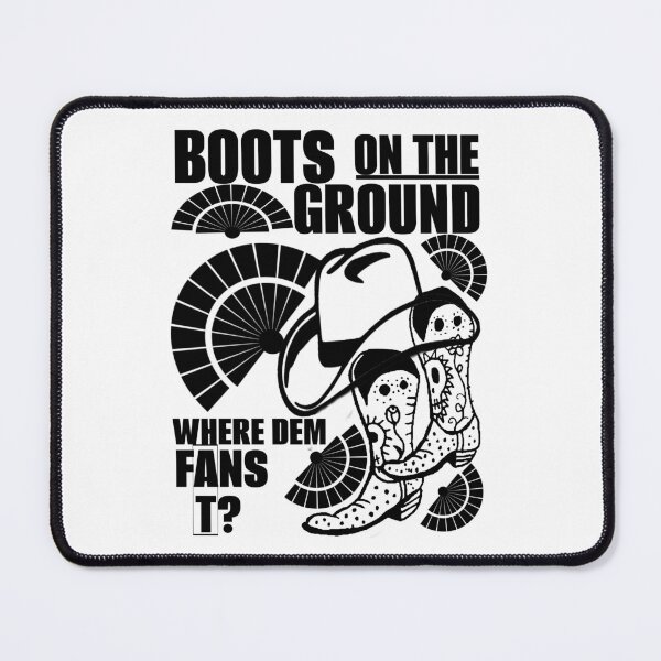 Item preview, WHERE DEM FANS AT - BOOTS ON THE GROUND designed and sold by Flavaprints4u.