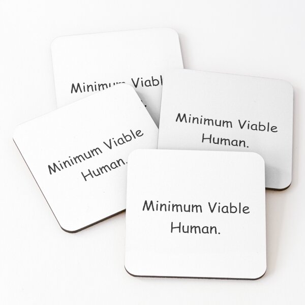 Item preview, Minimum Viable Human designed and sold by Paper Drip.