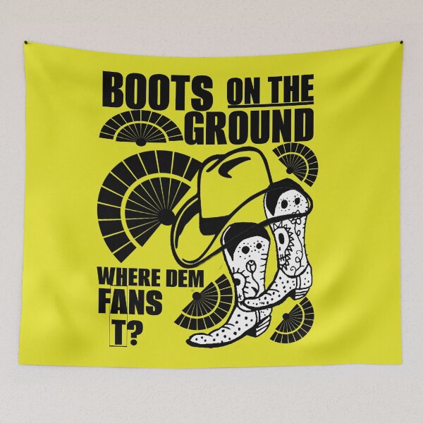 Item preview, WHERE DEM FANS AT - BOOTS ON THE GROUND designed and sold by Flavaprints4u.