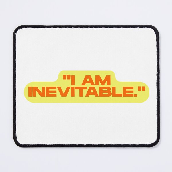 Item preview, i am inevitable designed and sold by Quidvision.
