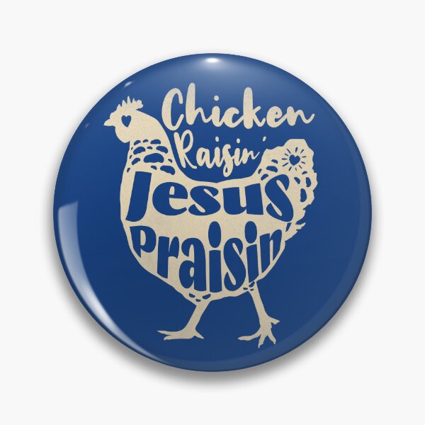 Item preview, Chicken Raising Jesus Praising Funny Christian Farm Living designed and sold by chrisrivait.