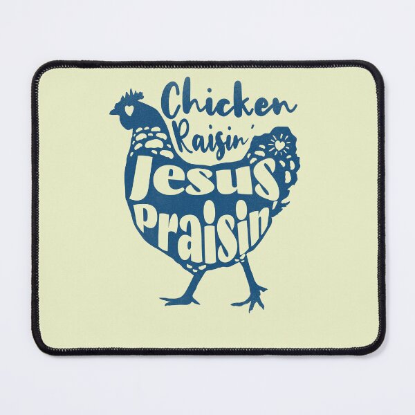 Item preview, Chicken Raising Jesus Praising Funny Christian Farm Living designed and sold by chrisrivait.