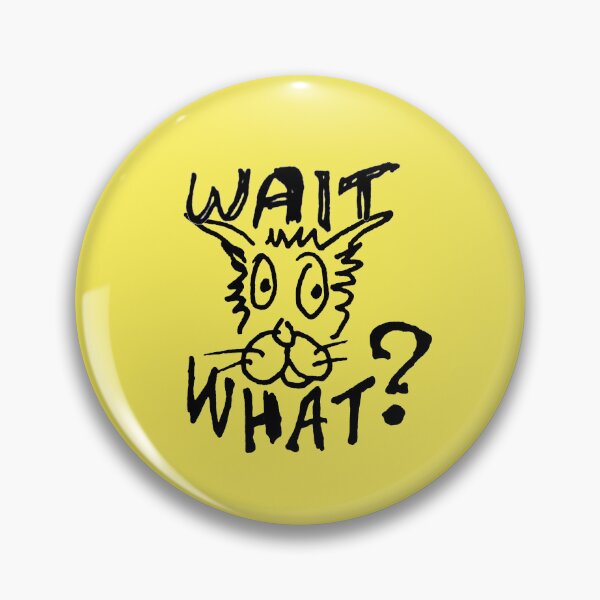 Item preview, wait what? designed and sold by ZenoIzen.