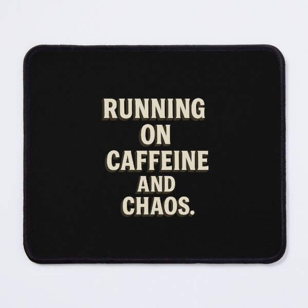 Item preview, Running on Caffeine and Chaos – Funny 3D Retro Quote Design designed and sold by MySheetMusicArt.