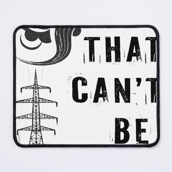 Item preview, THAT CAN'T BE RIGHT jesse welles design designed and sold by Studio K.