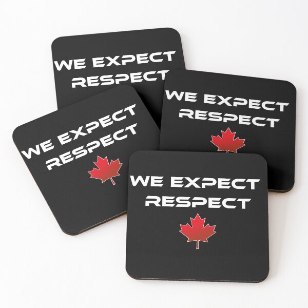 Item preview, We Expect Respect, Canada EST 1867, Canada Is Not For Sale Strong And Free Will Never Be Any State, Say No to USA Tariffs designed and sold by 519xdesign.