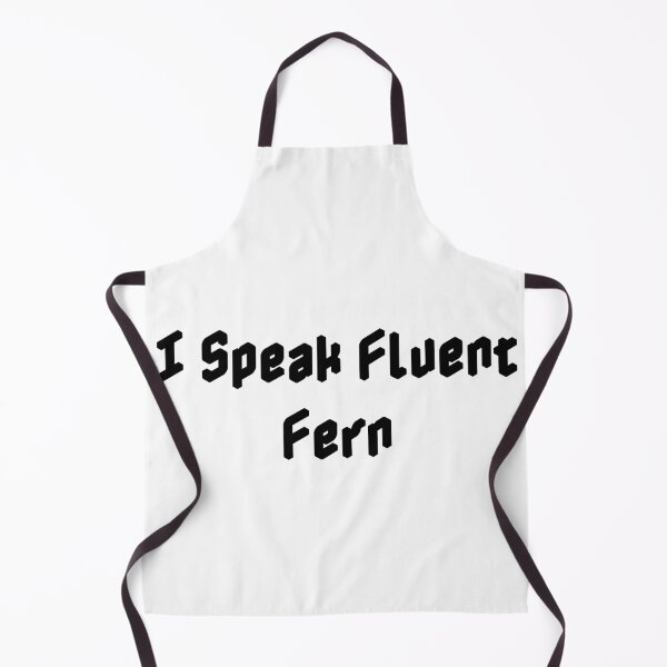 Item preview, I Speak Fluent Fern designed and sold by Ninjacatoff.