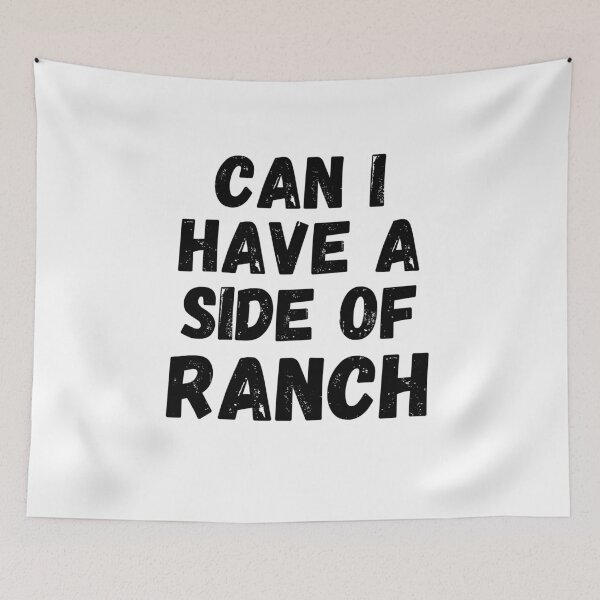 Item preview, Can I have a side of Ranch funny Ranch eater designed and sold by snowry.