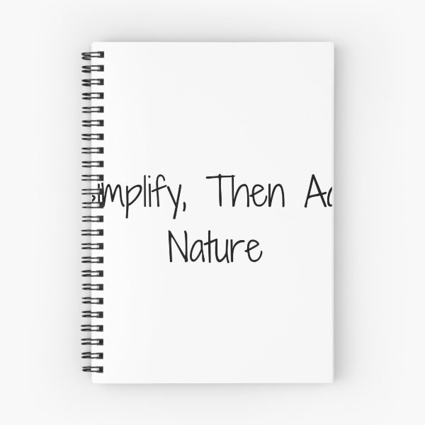 Item preview, Simplify, Then Add Nature designed and sold by Ninjacatoff.