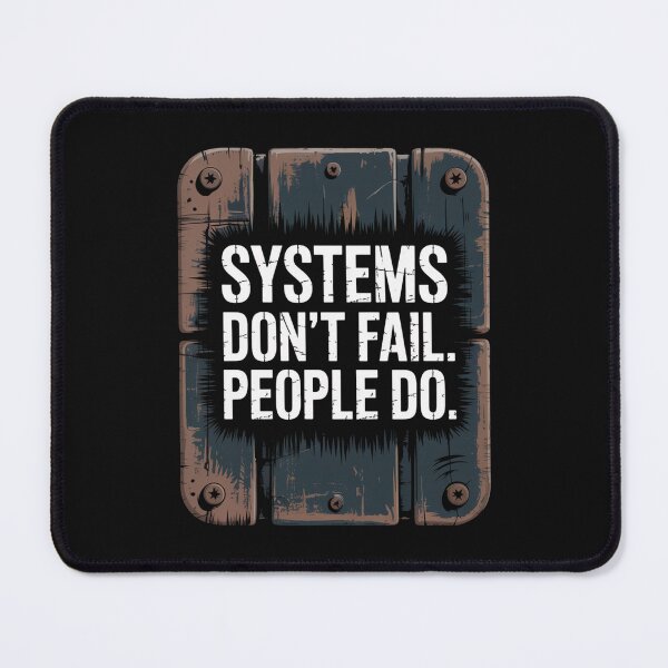 Item preview, Systems Don’t Fail designed and sold by SignumShop.