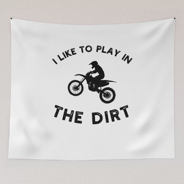 Item preview, I like to play in the dirt funny Dirt biker saying designed and sold by snowry.