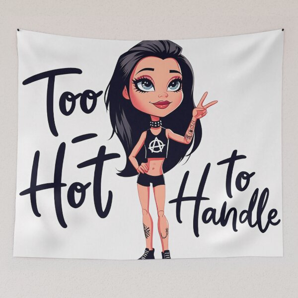 Item preview, Too Hot to Handle motivational designed and sold by Vintage Designs +.