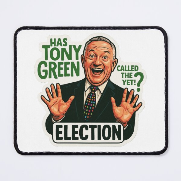 Item preview, Election Hype – Has Tony Called It Yet? designed and sold by Velvet auroras .