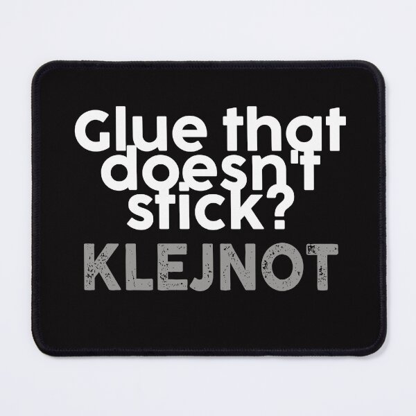 Item preview, Copy of A simple text inscription Glue that doesn't stick? KLEJNOT designed and sold by timedesignkardi.